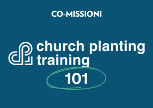 Church Planting 101